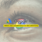 Czym różni się reklama w sieci wyszukiwania od sieci reklamowej?