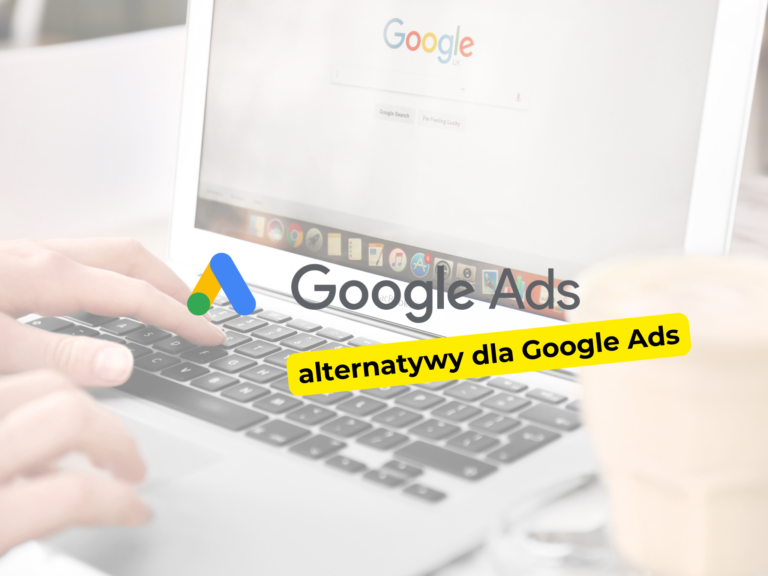 Jakie są alternatywy dla Google Ads?