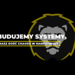 Budujemy systemy, które w końcu zaczynają sprzedawać!