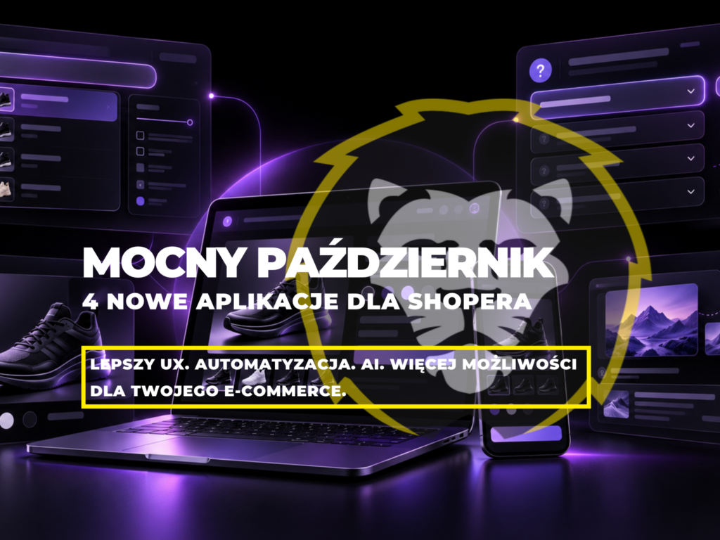 4 nowe aplikacje dla Shopera. Mocny październik 2026 w Scharmach Consulting!